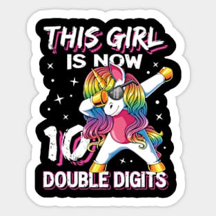 This Girl Is Now 10 Double Digits 10th birthday Sticker